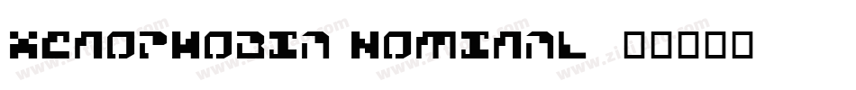 Xenophobia Nominal字体转换